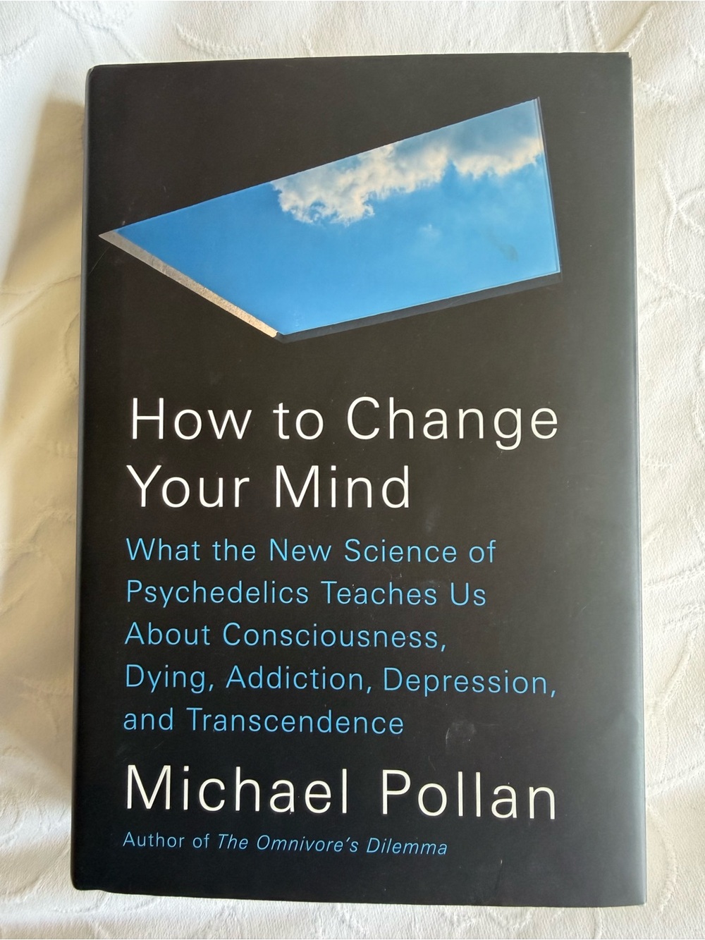 How To Change Your Mind Michael Pollan Hardcover Book